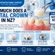 How Much Does a Dental Crown Cost in NZ Papatoetoe Family Dentist