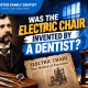 Was the Electric Chair Invented by a Dentist The Surprising History Behind It